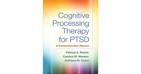 Monson, Ph. . Cognitive processing therapy group manual